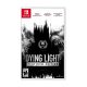 Nintendo Switch Dying Light Platinum Edition [US]