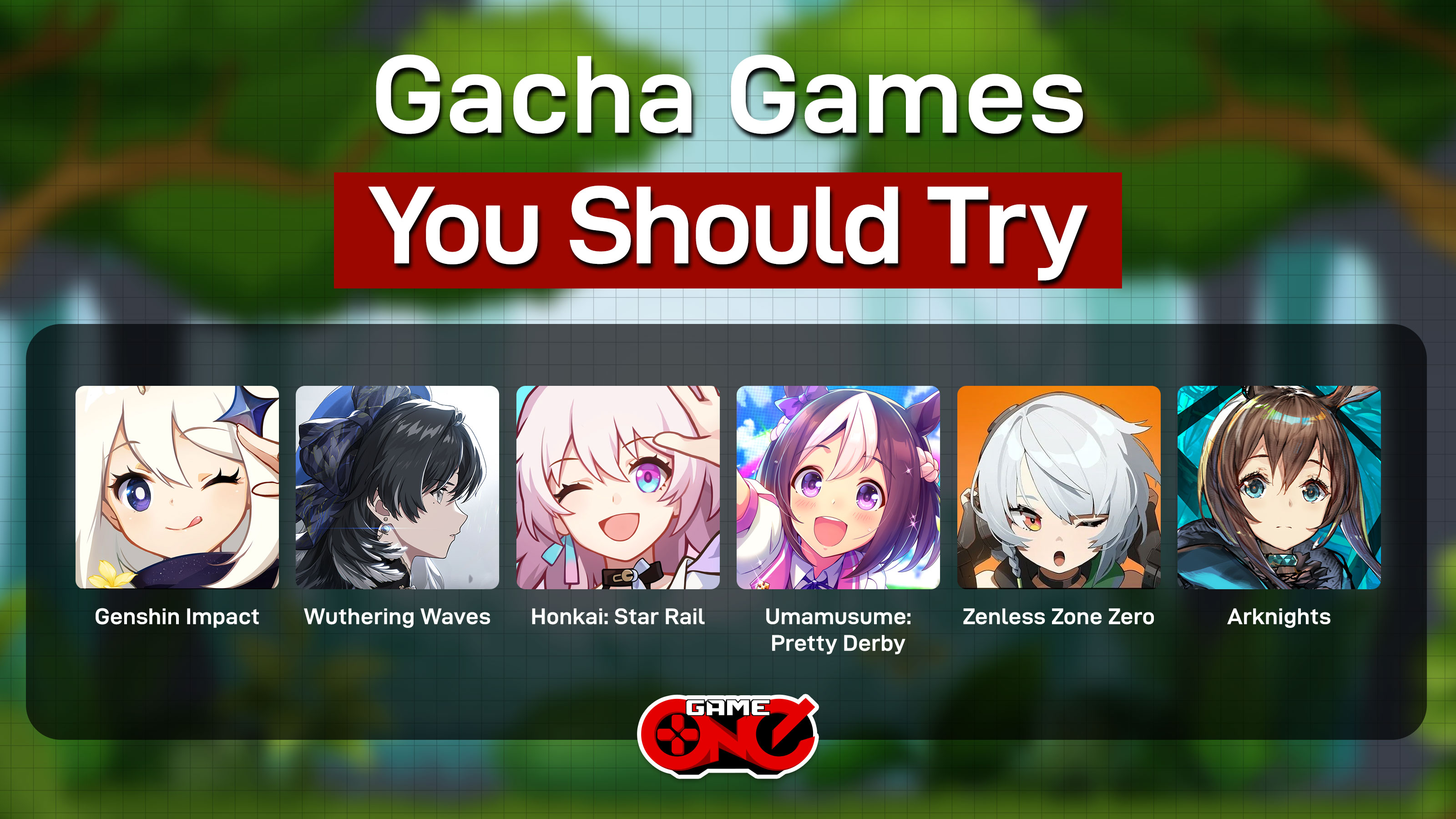 Gacha Games you Should Try