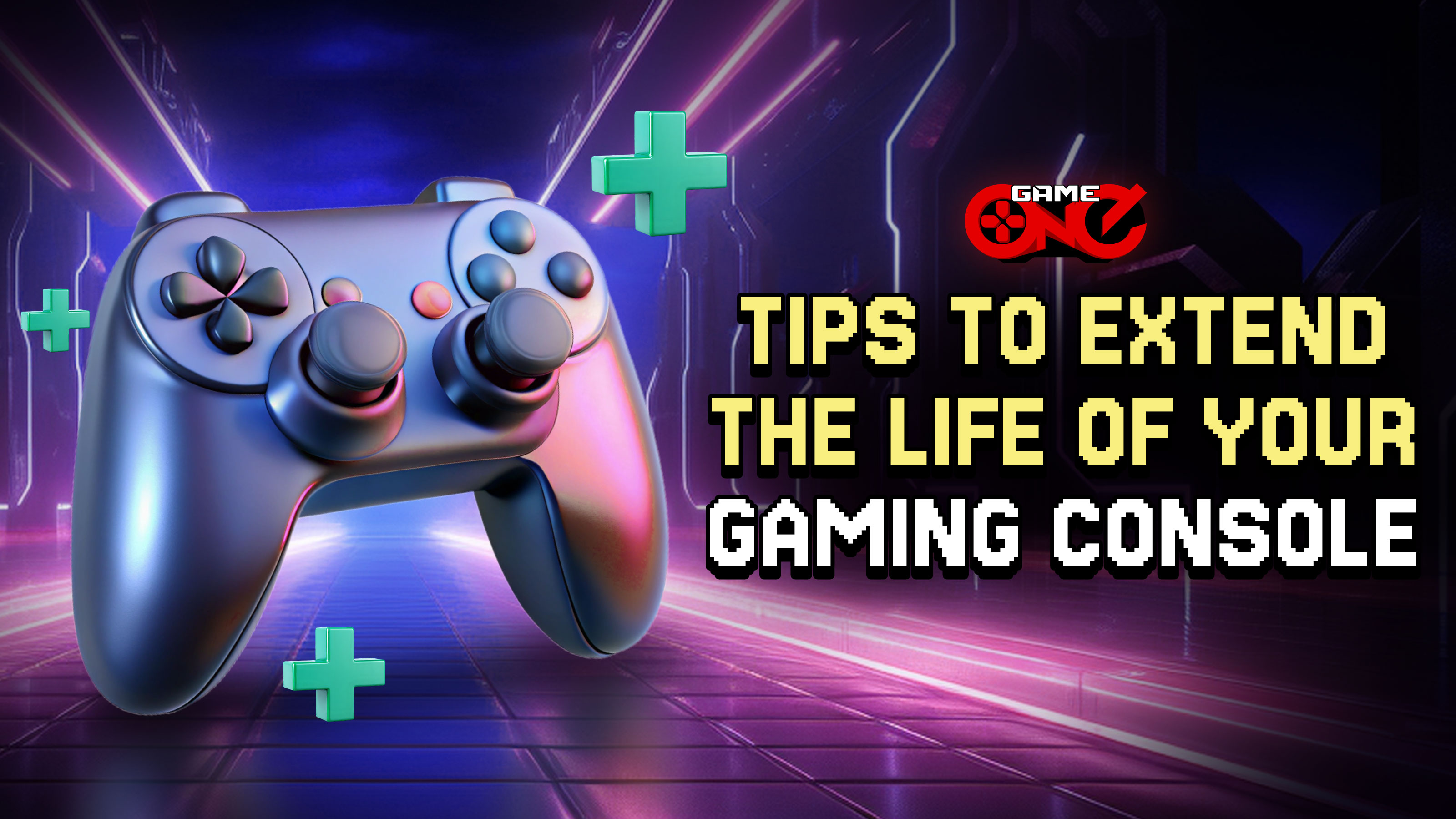 Tips to Extend the Life of your Gaming Console
