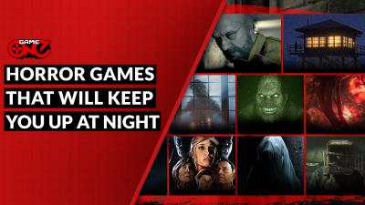 Horror Games that will Keep You Up at Night