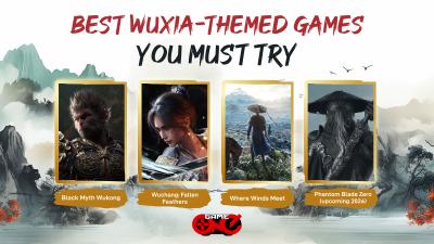 Best Wuxia-Themed Games you must Try