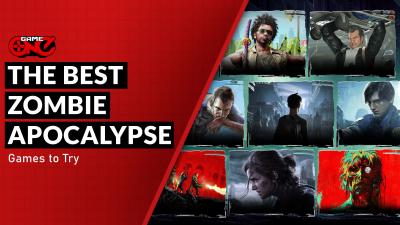 The Best Zombie Apocalypse Games to Try