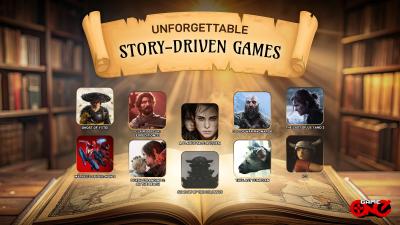 Unforgettable Story-Driven Games
